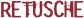 RETUSCHE
